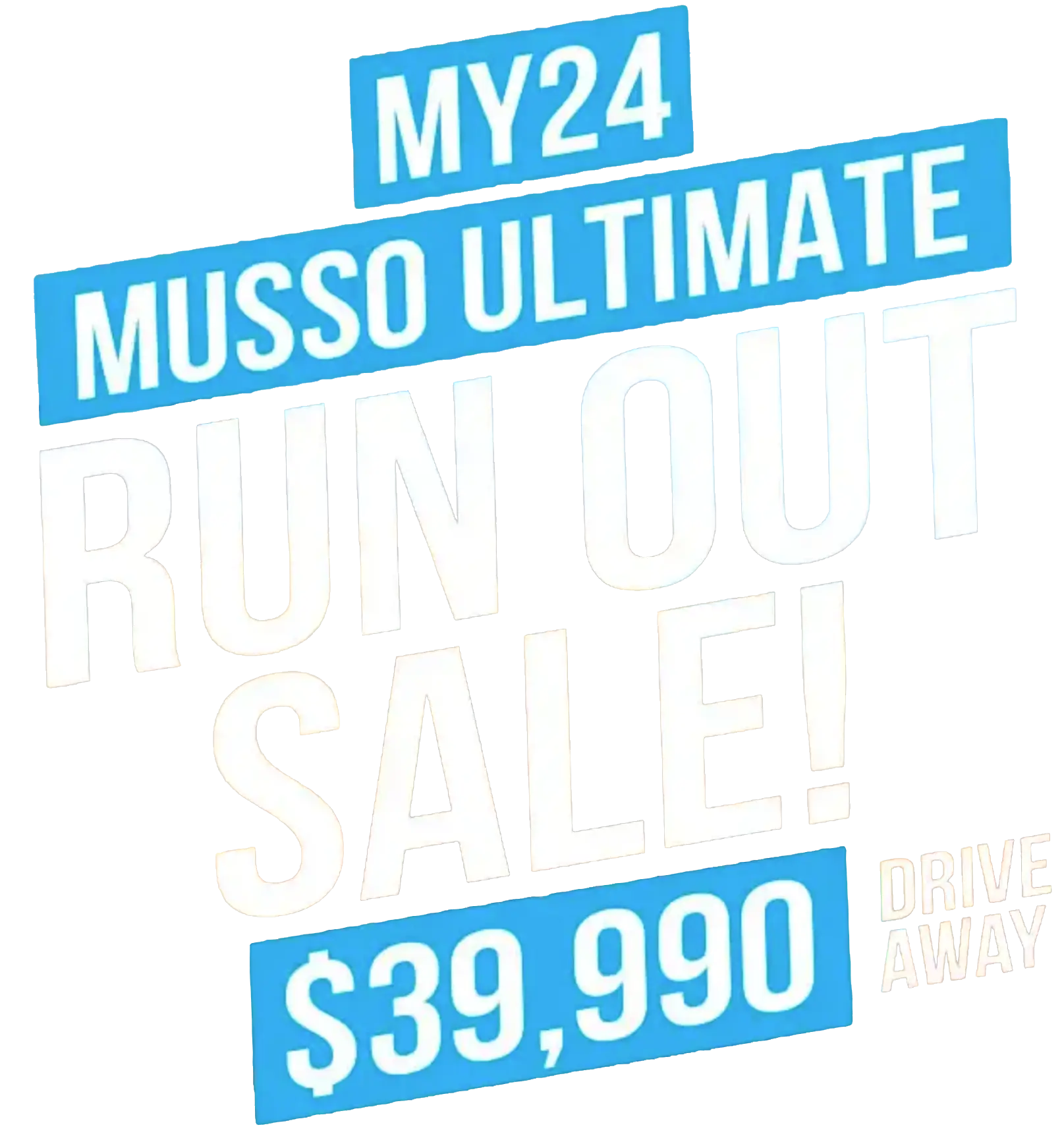 Musso Run Out Sale - Save over $6,000 on a new Musso*